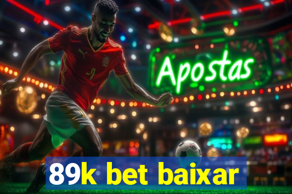 89k bet baixar